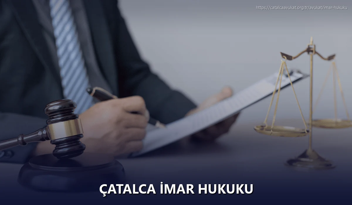 Çatalca İmar Hukuku