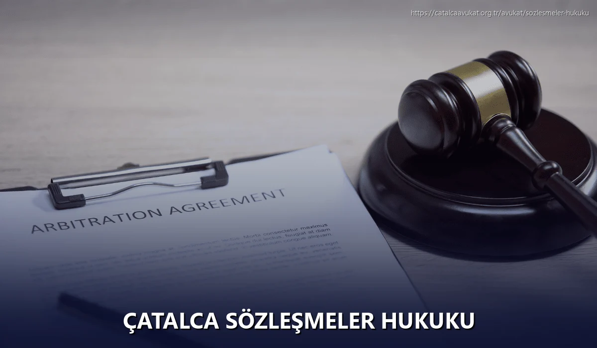 Çatalca Sözleşmeler Hukuku